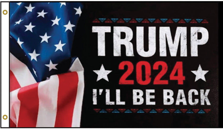 Trump 2024 I'll Be Back Flag - CPS46468
