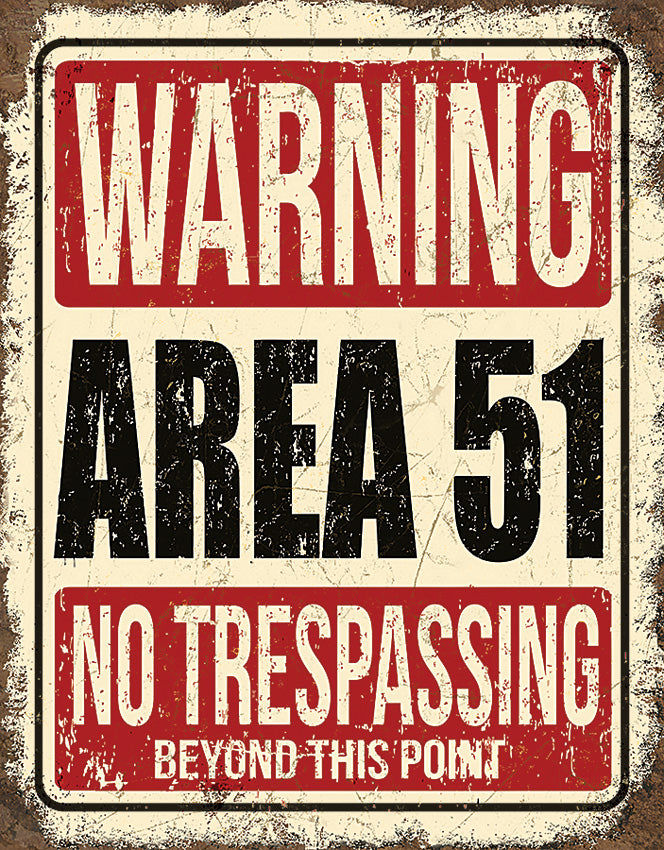 Area 51 No Trespassing - TSN2375