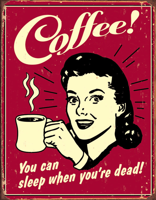 Coffee - Sleep When Dead - TSN1331